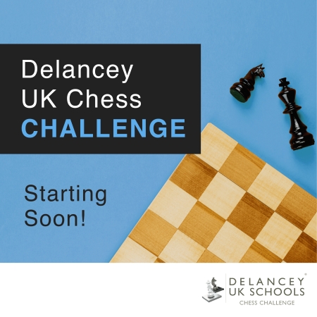Delancey UK Chess Challenge 2021 – Reminder